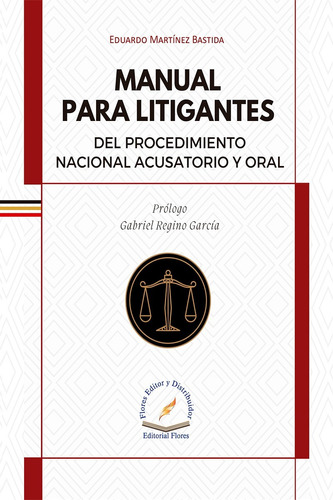 Manual Para Litigantes Del Procedimiento Nacional Acusatorio