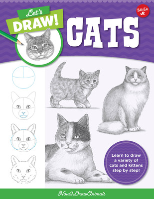Libro Let's Draw Cats: Learn To Draw A Variety Of Cats An...