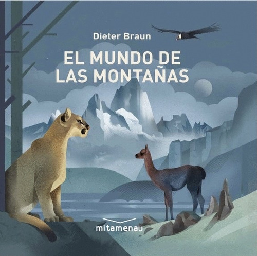 El Mundo De Las Montañas - Braun, Dieter