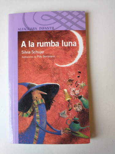 A La Rumba Luna Silvia Schujer