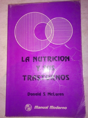 La Nutrición Y Sus Trastornos Donald S. Mclaren