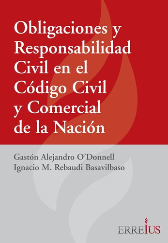 Obligaciones Y Resp. Civil En El Código Civil Y Comercial