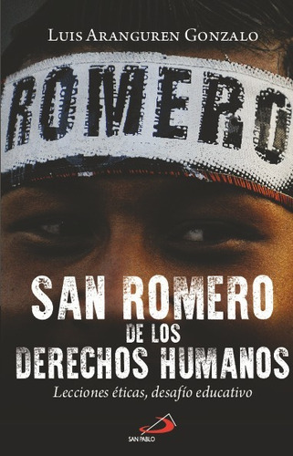 San Romero De Los Derechos Humanos - Aranguren Gonzalo