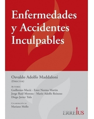 Enfermedades Y Accidentes Inculpables - Maddaloni, Osvaldo A