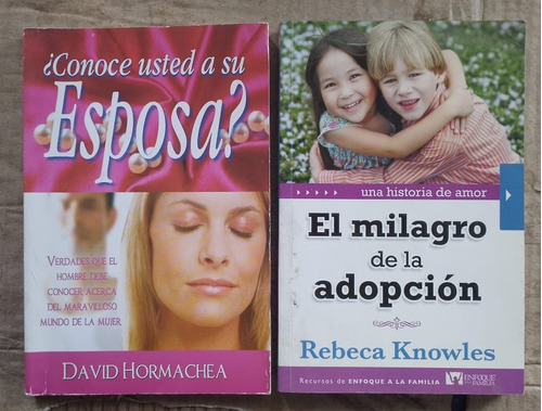 Libro Conoce A Tu Esposa Y El Milagro De La Adopcion