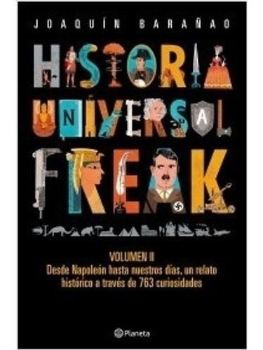 Libro - Historia Universal Freak. Vol. 2