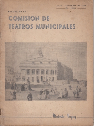 1958 Revista Teatro Municipales Nº 1 Juan C Onetti Uruguay