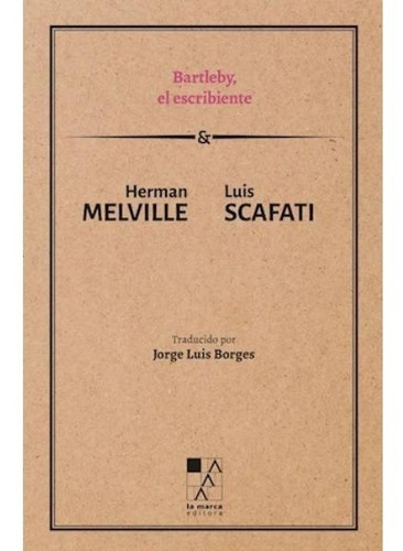 Libro Bartleby , El Escribiente - Melville Herman