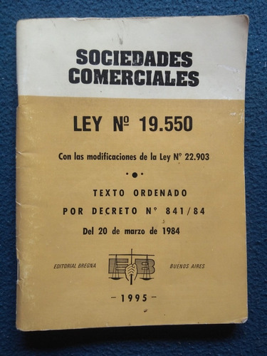 Libro Sociedades Comerciales Ley Número 19550