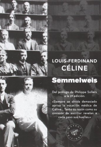 Semmelweis (coleccion Tierra De Nadie)