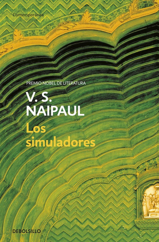 Los simuladores, de Naipaul, V. S.. Serie Ad hoc Editorial Debolsillo, tapa blanda en español, 2009