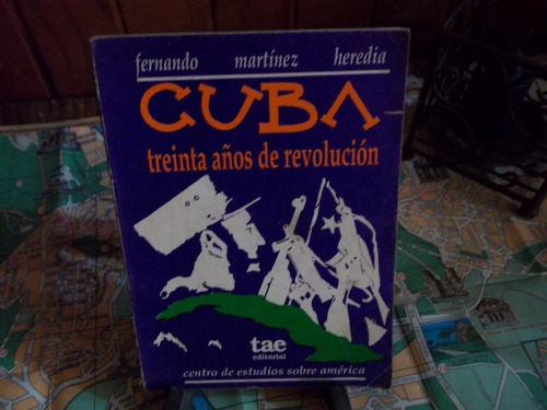 Cuba Treinta Años De Revolucion