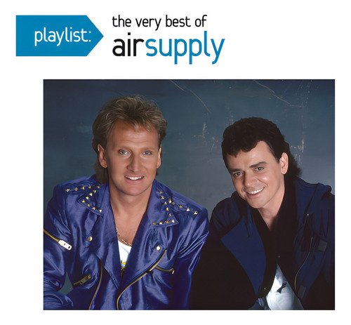 Playlist: The Very Best Of Air Supply Cd Us Import