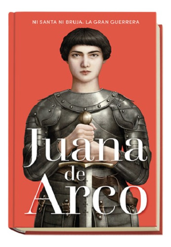 Colección Reinas Y Rebeldes - N 3 Juana De Arco Rba
