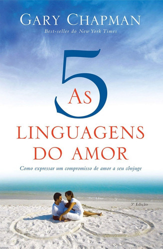 As Cinco Linguagens Do Amor, De Gary Chapman. Editora Mundo Cristão Em Português