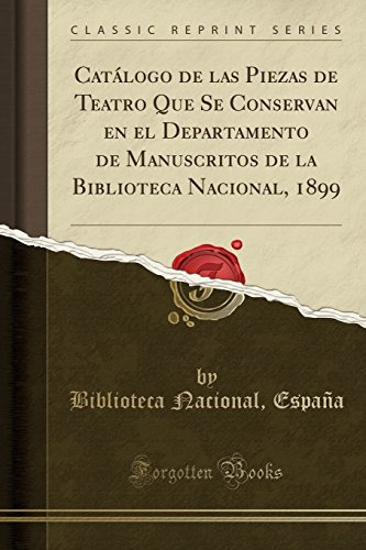 Catalogo De Las Piezas De Teatro Que Se Conservan En El Depa