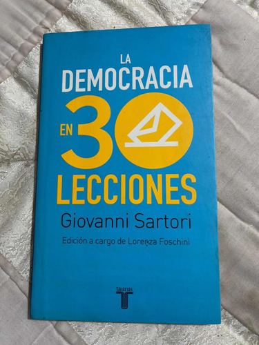 La Democracia En 30 Elecciones Autor Giovanni Sartori Editor