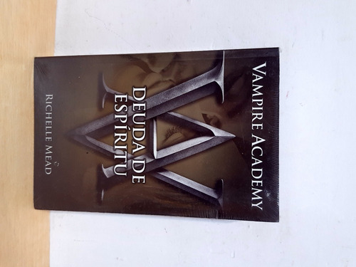 Libro / Deuda De Espíritu / Richelle Mead 