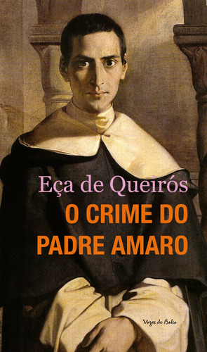 O crime do padre Amaro, de Queirós, Eça de. Vozes de Bolso Editorial Editora Vozes Ltda., capa mole em português, 2019