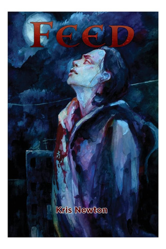 Libro: Feed: El Juego De Rol Vampire Mythos