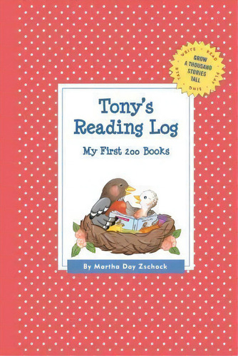 Tony's Reading Log: My First 200 Books (gatst), De Martha Day Zschock. Editorial Commonwealth Editions, Tapa Blanda En Inglés