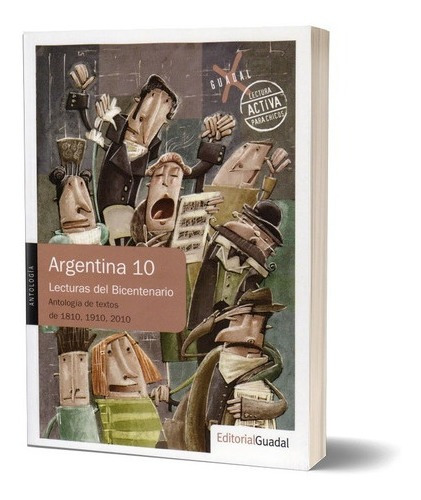 Libro Argentina 10. Lecturas Del Bicentenario