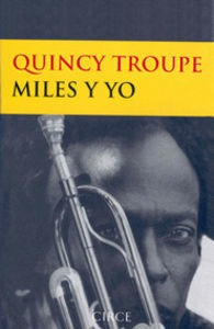 Miles Y Yo - Troupe,quincy