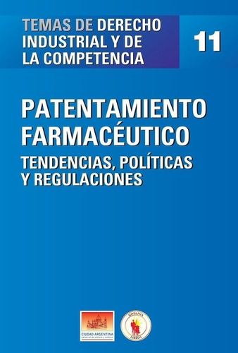 Tdic N 11: Patentamiento Farmacéutico - Correa, Carlos M