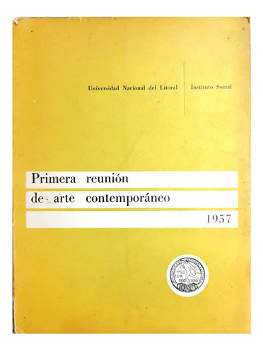 Primera Reunión De Arte Contemporáneo - 1957 - Inst. Social