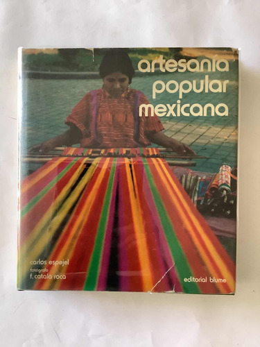 Libro - Artesanía Popular Mexicana - Carlos Espejel