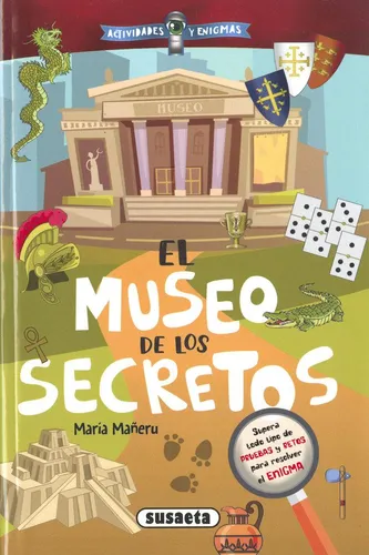 Libro: El Museo De Los Secretos. Mañeru Camara, Maria. Susae