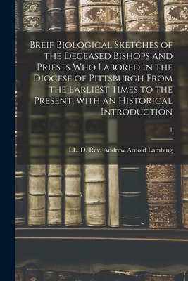 Libro Breif Biological Sketches Of The Deceased Bishops A...