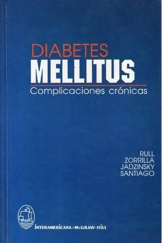 Diabetes Mellitus Complicaciones Crónicas - Rull