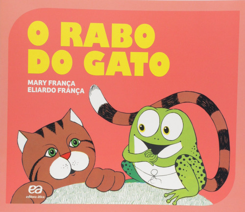 O rabo do gato, de França, Mary. Editora Somos Sistema de Ensino em português, 2015