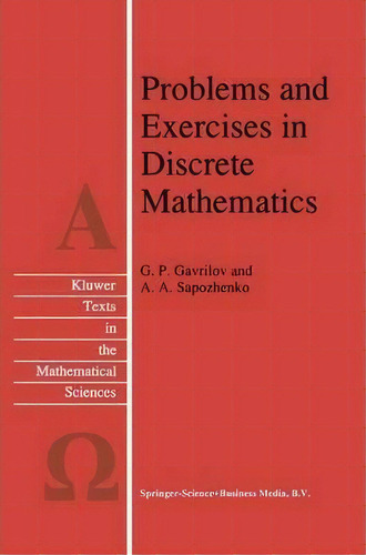 Problems And Exercises In Discrete Mathematics, De G.p. Gavrilov. Editorial Springer, Tapa Blanda En Inglés
