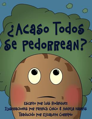 Libro Â¿acaso Todos Se Pedorrean? (does Everybody Fart?) ...