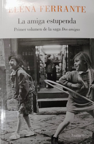 La Amiga Estupenda De Ferrante Elena (dos Amigas Libro 1)