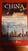 Comprar China:cómo Puede La Argentina Aprovechar La Gran Oportunidad