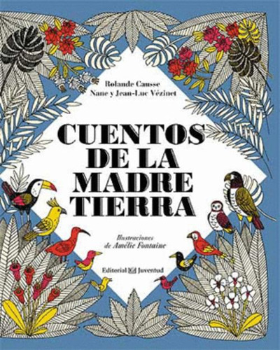 Libro Cuentos De La Madre Tierra