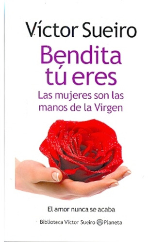 Bendita Tu Eres - Sueiro, Victor