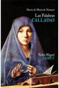 Las Palabras Calladas - Lamet, Pedro Miguel