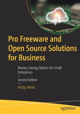 Libro Pro Freeware And Open Source Solutions For Business...