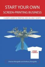 Libro Start Your Own Screen-printing Business : A User's ...