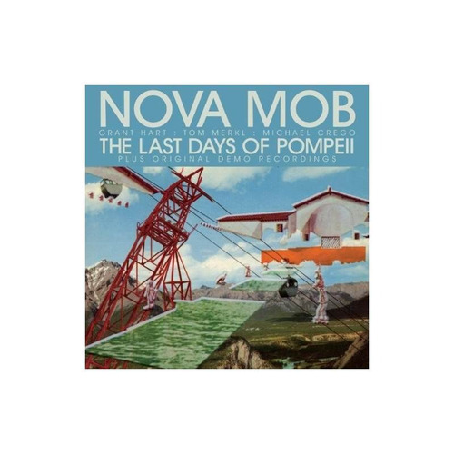 Nova Mob Last Days Of Pompeii Bonus Tracks Special Editio Cd