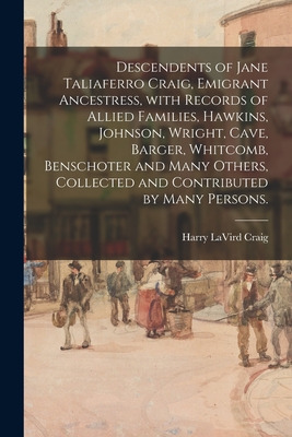 Libro Descendents Of Jane Taliaferro Craig, Emigrant Ance...