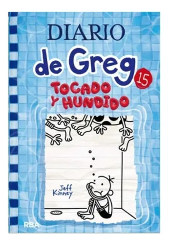 Diario De Greg 15. Tocado Y Hundido 