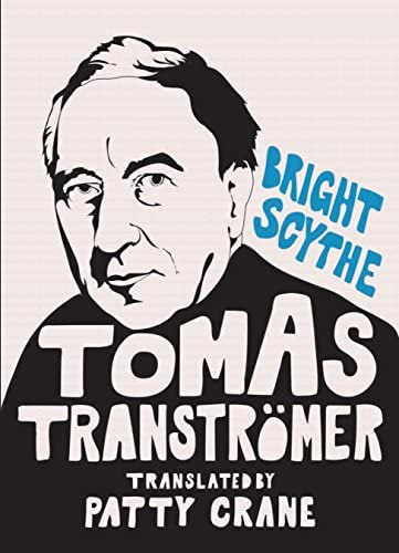 Scythe: Selected Poems By Tomas Tranströmer, De Transtromer, Tomas. Editorial Sarabande Books, Tapa Dura En Inglés