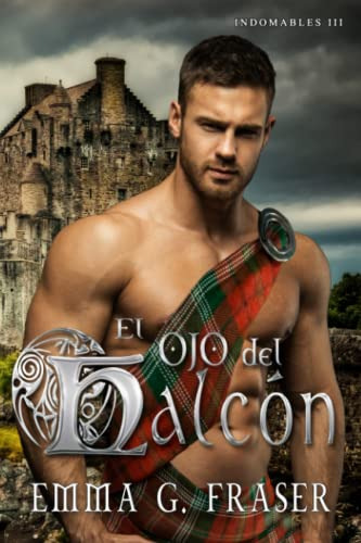 El Ojo Del Halcón (indomables)