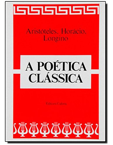 Libro A Poética Clássica De Horácio E Longino Aristóteles Cu