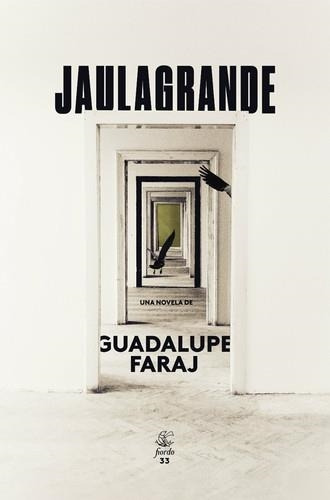 Libro Jaulagrande - Faraj, Guadalupe